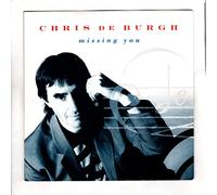 CHRIS DE BURGH - Missing You / The Risen Lord [7" Vinyl]