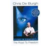 Chris de Burgh - Road to Freedom Live
