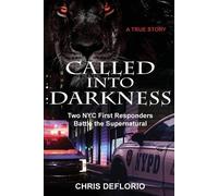 Chris Deflorio Called Into Darkness (Tascabile)