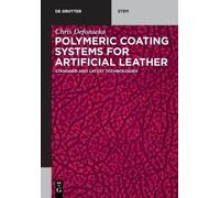Chris Defonseka Polymeric Coating Systems for Artificial Leather (Tascabile)