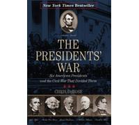 Chris DeRose The Presidents' War (Tascabile)