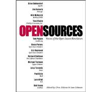 Chris Dibona Open Sources - Voices from the Open Source Revolution (Tascabile)