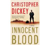 Chris Dickey Innocent Blood (Tascabile)