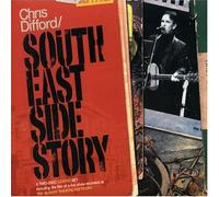 Chris Difford - South East Side Story