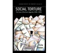 Chris Dolan Social Torture (Copertina rigida) Human Rights in Context