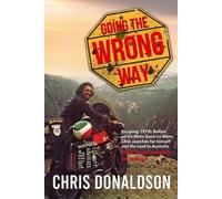 Chris Donaldson Going the Wrong Way (Tascabile)