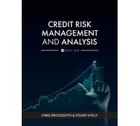 Chris Droussiotis Stuart She Credit Risk Management and Analy (Copertina rigida)