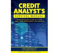Chris Droussiotis Stuart Shelly Credit Analyst's Survival Manual (Tascabile)