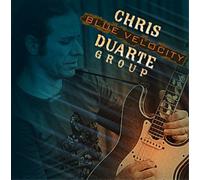 Chris Duarte Group – Blue Velocity – CD – Membran