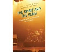 Chris E. W. Green The Spirit and the Song (Copertina rigida)