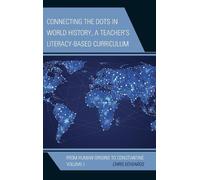 Chris Edwards Connecting the Dots in World History, A Teacher (Copertina rigida)