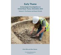 Chris Ellis Ale Early Thame: Archaeological Investigations at (Copertina rigida)