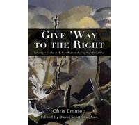 Chris Emmett Give 'Way to the Right (Tascabile)