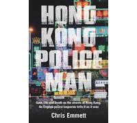 Chris Emmett Hong Kong Policeman (Tascabile)