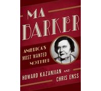 Chris Enss Howard Kazanjian Ma Barker (Tascabile)