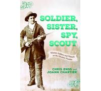 Chris Enss Joann Chartier Soldier, Sister, Spy, Scout (Tascabile)