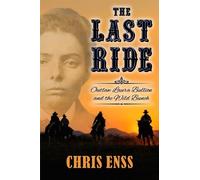 Chris Enss The Last Ride (Tascabile)