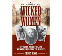 Chris Enss Wicked Women (Tascabile)