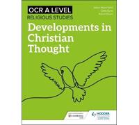 Chris Eyre Karen Dean OCR A Level Religious Studies: Developments in (Tascabile)