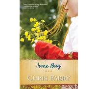 Chris Fabry June Bug (Tascabile)