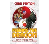 Chris Fenton Feeding the Dragon (Copertina rigida)