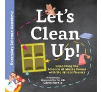 Chris Ferrie Let's Clean Up (Copertina rigida) Everyday Science Academy