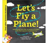 Chris Ferrie Let's Fly a Plane (Copertina rigida) Everyday Science Academy
