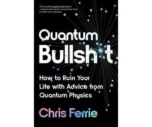 Chris Ferrie Quantum Bullsht (Tascabile)