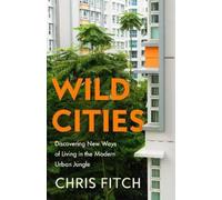 Chris Fitch Wild Cities (Copertina rigida)