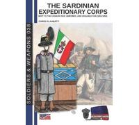 Chris Flaherty The Sardinian expeditionary corps (Tascabile)