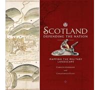 Chris Fleet Carolyn Anderson Scotland: Defending the Nation (Copertina rigida)