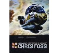 Hardware: The Definitive SF Works of Chris Foss [Lingua Inglese]