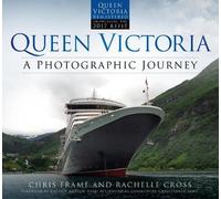 Chris Frame Rachelle Cross Queen Victoria: A Photographic Journey (Tascabile)