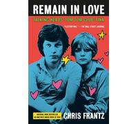 Chris Frantz Remain in Love (Tascabile)