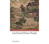 Chris Fraser Late Classical Chinese Thought (Copertina rigida)