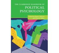 Chris G. Sibley The Cambridge Handbook of Political Psychology (Tascabile)