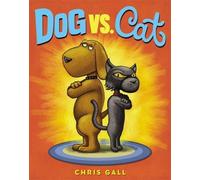 Chris Gall Dog vs. Cat (Copertina rigida)