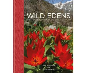 Chris Gardner Toby Musgrave Wild Edens (Copertina rigida)