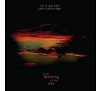 Chris Garrick/John Etheridge - At the Dimming of the Day