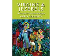 Chris Geraghty Virgins & Jezebels (Tascabile)