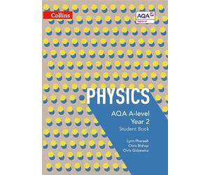 Chris Gidzewicz Lynn Pharaoh Chris AQA A Level Physics Year 2 Stude (Tascabile)