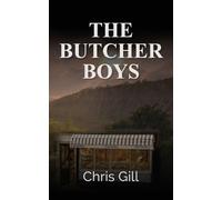Chris Gill The Butcher Boys (Tascabile)
