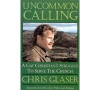 Chris Glaser Uncommon Calling (Tascabile)