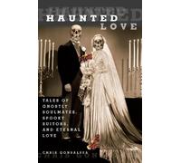 Chris Gonsalves Haunted Love (Tascabile) Haunted