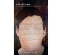 Chris Goode Dante or Die User Not Found (Tascabile) Modern Plays