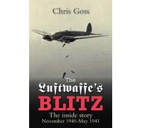 Chris Goss The Luftwaffe's Blitz (Tascabile)
