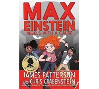 Chris Grabenstein James Patter Max Einstein: Rebels with a Ca (Copertina rigida)