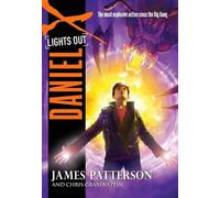 Chris Grabenstein James Patterson Daniel X: Lights Out (Tascabile)