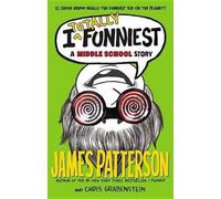 Chris Grabenstein James Patterson I Totally Funniest (Copertina rigida) I Funny