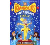 Chris Grabenstein Mr. Lemoncello's Fantabulous Finale (Copertina rigida)